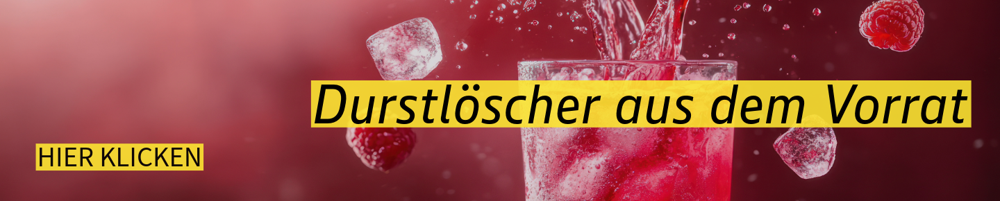 Durstlöscher aus dem Vorrat